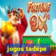 jogos tadepe